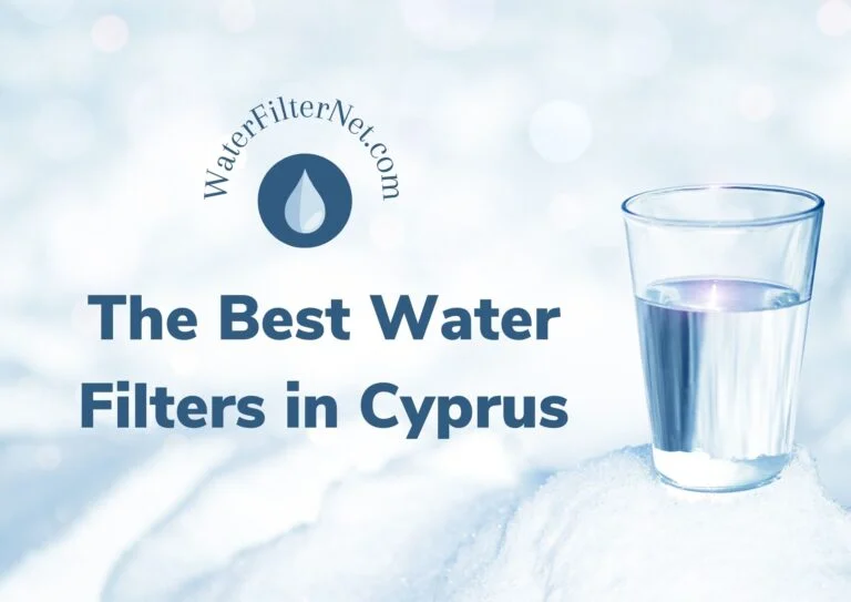 The Best Water Filters in Cyprus